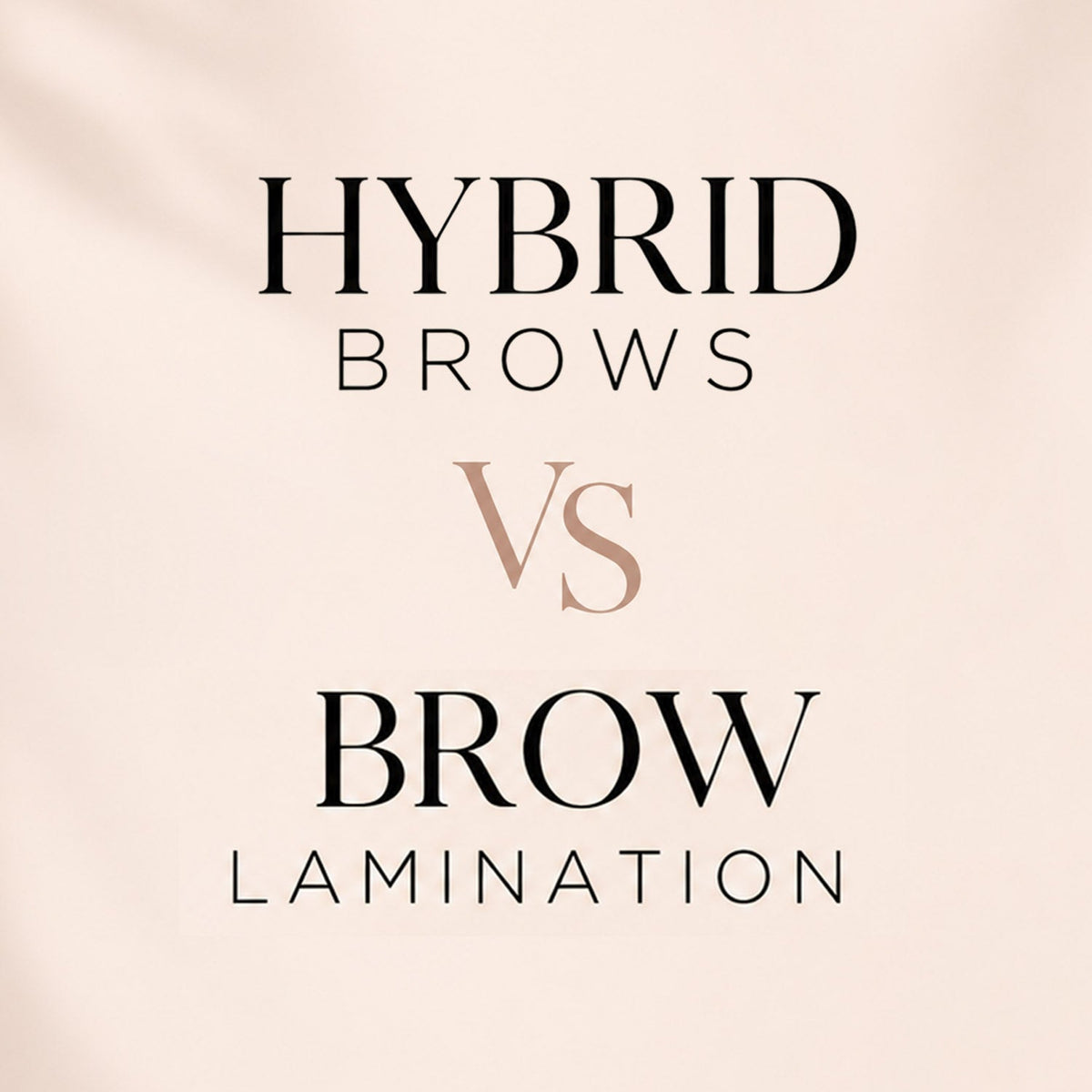 Stuck Between Hybrid Brows or Brow Lamination?